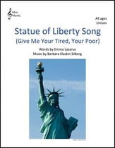 Give Me Your Tired, Your Poor Unison choral sheet music cover